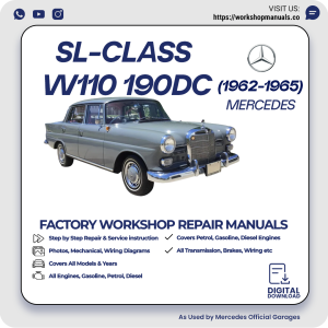 Mercedes SL-Class W110 190Dc Workshop Repair Manual 1962-1965 PDF Download