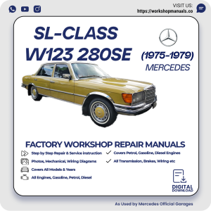 Mercedes W123 280SE Workshop Repair Manual 1975-1979 PDF Download