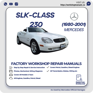 Mercedes SLK-Class 230 Workshop Repair Manual 1980-2001 PDF Download