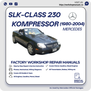 Mercedes SLK-Class 230 Kompressor Workshop Repair Manual 1980-2004 PDF Download