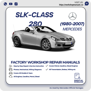 Mercedes SLK-Class 280 Workshop Repair Manual 1980-2007 PDF Download