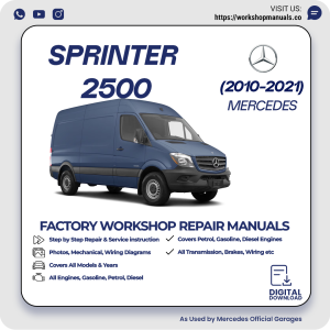 Mercedes Sprinter 2500 Workshop Repair Manual 2010-2021 PDF Download