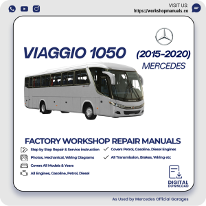 Mercedes Viaggio 1050 Workshop Repair Manual 2015-2020 PDF Download