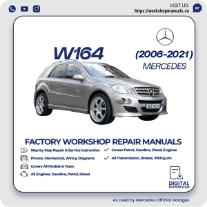 Mercedes W164 Workshop Repair Manual 2006-2021 PDF Download
