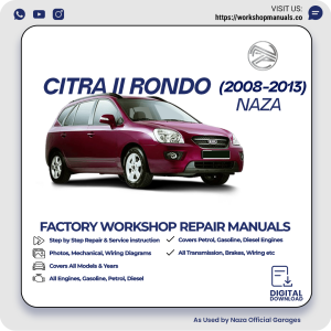 Naza Citra II Rondo Workshop Manual 2008-2013 PDF Download