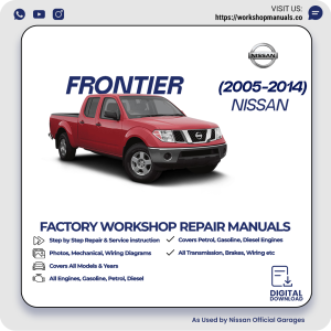 Nissan Frontier Workshop Manual 2005-2014 PDF Download