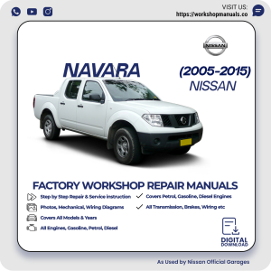 Nissan Navara Workshop Manual 2005-2015 PDF Download
