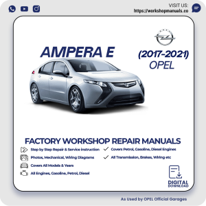 Opel Ampera-e Workshop Manual 2017-2021 PDF Download