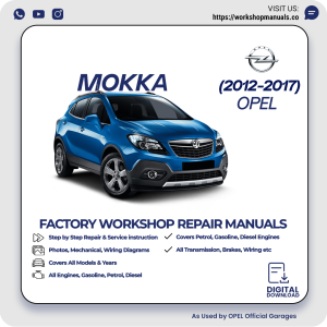 Opel Mokka Workshop Manual 2012-2017 PDF Download