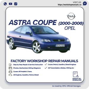 Opel Astra Coupe Workshop Repair Manual 2000-2006 PDF Download
