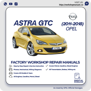 Opel Astra GTC Workshop Repair Manual 2011-2018 PDF Download