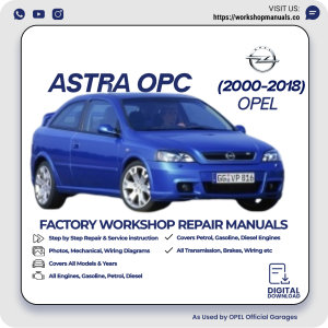 Opel Astra OPC Workshop Repair Manual 2000-2018 PDF Download