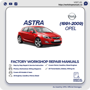 Opel Astra Workshop Repair Manual 1991-2009 PDF Download