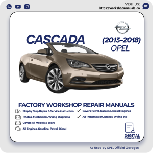 Opel Cascada Workshop Repair Manual 2013-2018 PDF Download