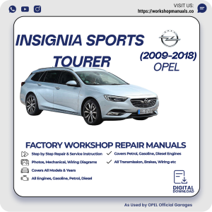 Opel Insignia Sports Tourer Workshop Repair Manual 2009-2018 PDF Download