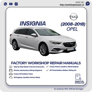 Opel Insignia Workshop Repair Manual 2008-2018 PDF Download