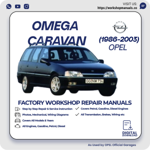 Opel Omega Caravan Workshop Repair Manual 1986-2003 PDF Download