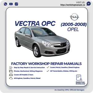 Opel Vectra OPC Workshop Repair Manual 2005-2008 PDF Download