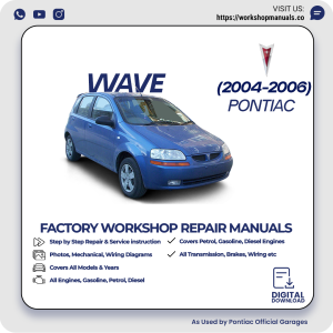 Pontiac Wave Workshop Manual 2004-2006 PDF Download