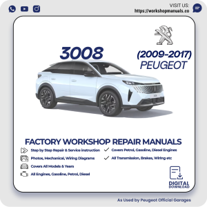 Peugeot 3008 Workshop Repair Manual 2009-2017 PDF Download