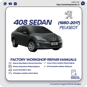 Peugeot 408 Sedan Workshop Repair Manual 1980-2017 PDF Download