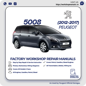 Peugeot 5008 Workshop Manual 2012-2017 PDF Download