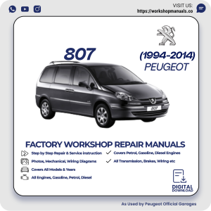 Peugeot 807 Workshop Repair Manual 1994-2014 PDF Download