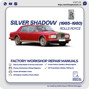 Rolls-Royce Silver Shadow Workshop Manual 1965-1980 PDF Download