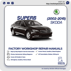 Skoda Superb Workshop Manual 2002-2015 PDF Download