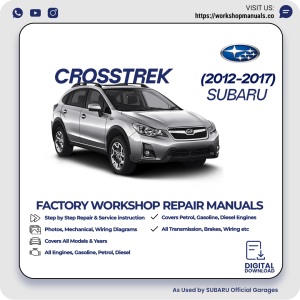 Subaru Crosstrek Workshop Manual 2012-2017 PDF Download
