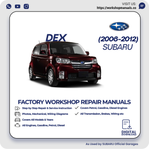 Subaru Dex Workshop Manual 2006-2012 PDF Download