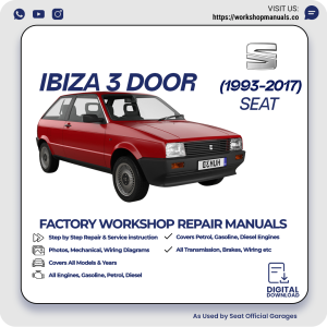 Seat Ibiza 3-Door Workshop Repair Manual 1993-2017 PDF Download