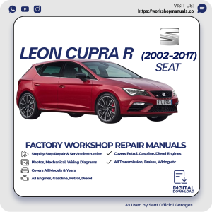 Seat Leon Cupra R Workshop Repair Manual 2002-2017 PDF Download