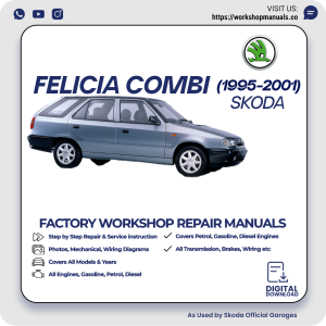 Skoda Felicia Combi Workshop Repair Manual 1995-2001 PDF Download
