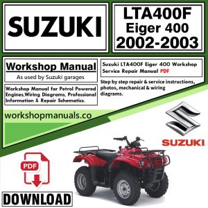Suzuki LTA400F Eiger 400 ATV Workshop Manual 2002-2003 PDF Download
