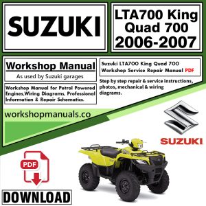 Suzuki LTA700 King Quad 700 ATV Workshop Manual 2006-2007 PDF Download