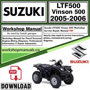 Suzuki LTF500 Vinson 500 ATV Workshop Manual 2005-2006 PDF Download