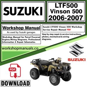 Suzuki LTF500 Vinson 500 ATV Workshop Manual 2006-2007 PDF Download