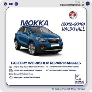 Vauxhall Mokka Workshop Manual 2012-2019 PDF Download