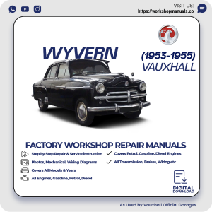 Vauxhall Wyvern Workshop Manual 1953-1955 PDF Download