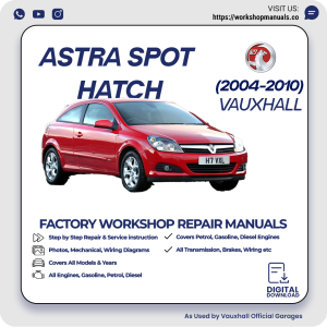 Vauxhall Astra Sport Hatch Workshop Repair Manual 2004-2010 PDF Download