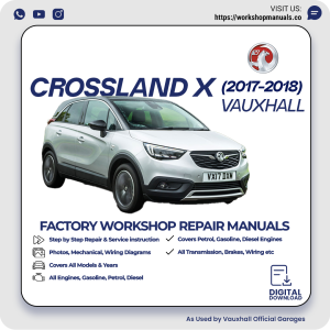 Vauxhall Crossland X Workshop Repair Manual 2017-2018 PDF Download